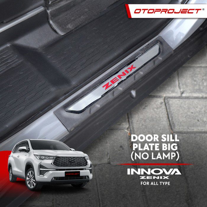 Door Sill Plate Zenix yang ada di Zona 1 Variasi Mobil Surabaya by otopia surabaya